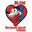 Cover BLOW - The Jesus Lizard Tribute