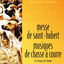 Cover Messe de Saint-Hubert, Musiques de chasse à cour