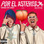Cover Por El Asterisco