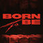 Cover BORN TO BE