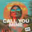 Cover Call You Mine