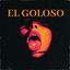 Cover El Goloso (Desmadre Antrero)
