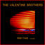 Cover The Valentine Brothers: First Take