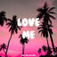 Cover Love Me