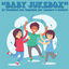 Cover "BABY JUKEBOX"31 CANZONI PER BAMBINI PER CANTARE E BALLARE