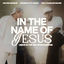 Cover In The Name of Jesus (Jesus Is The Way Spontaneous) (feat. Chandler Moore)