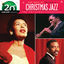 Cover The Best Of Christmas Jazz - The Christmas Collection - 20th Century Masters (Vol. 2)