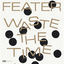 Cover Waste The Time