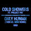 Cover Only Human (Then Vs. Now Remix) (feat. Project Pat)