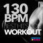 Cover 130 BPM Best Hits for Workout (15 Tracks Non-Stop Mixed Compilation for Fitness & Workout)