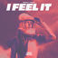 Cover I Feel It