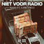 Cover Niet Voor Radio
