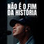 Cover Não É o Fim da História