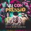 Cover Vai Com Pressão