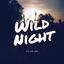 Cover Wild Night