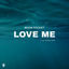 Cover Love Me