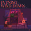 Cover Evening Wind-Down