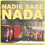 Cover Nadie Sabe Nada