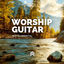 Cover Worship Guitar Instrumental