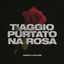 Cover T'Aggio Purtato Na Rosa