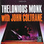 Cover Thelonious Monk With John Coltrane