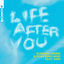 Cover Life After You