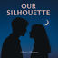 Cover Our Silhouette