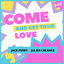 Cover Come and Get Your Love