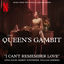Cover I Can't Remember Love (from the Netflix Series "The Queen's Gambit")