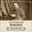 Cover Original Classics, Vol. 172: Alexander Borodin, Chamber & Intimate Works