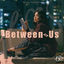 Cover Between Us (เพลงประกอบซีรีส์ Us รักของเรา)