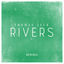 Cover Rivers (Remixes)