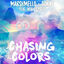 Cover Chasing Colors (feat. Noah Cyrus)