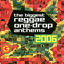 Cover The Biggest Reggae One-Drop Anthems 2006