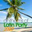 Cover Anthems Of Latin Party 2020