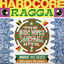 Cover Hardcore Ragga - The Music Works Dancehall Hits