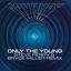 Cover Only the Young (Steve Perry & Bryce Miller Remix)
