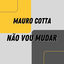 Cover Não Vou Mudar
