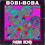 Cover Bobi-Boba (Phonk Remix)