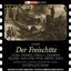 Cover Weber: Der Freischütz, Op. 77, J. 277