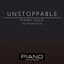 Cover Unstoppable: Piano Instrumental