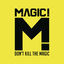 Cover Don't Kill the Magic
