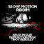 Cover Slow Motion Riddim