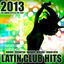 Cover Latin Club Hits 2013 (Kuduro, Salsa, Bachata, Merengue, Reggaeton, Mambo, Cubaton, Dembow, Bolero, Cumbia)