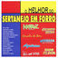 Cover O Melhor do Sertanejo em Forró