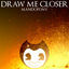 Cover Draw Me Closer