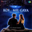 Cover Koi Mil Gaya (Original Motion Picture Soundtrack)