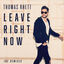 Cover Leave Right Now (The Remixes)