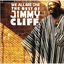 Cover We All Are One: The Best Of Jimmy Cliff