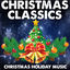 Cover Christmas Classics - Christmas Holiday Music